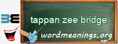 WordMeaning blackboard for tappan zee bridge